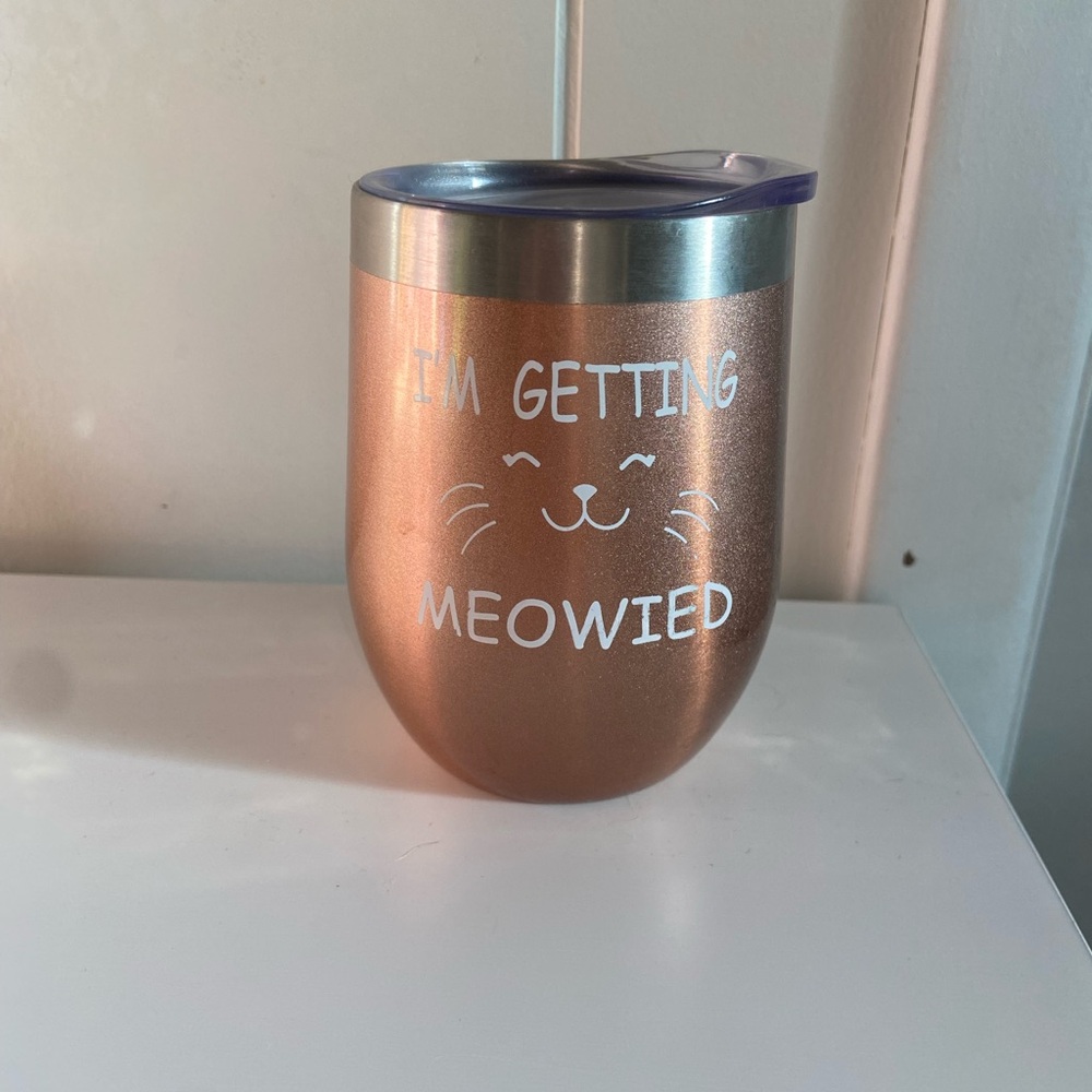I’m Getting Meowied Cat-Themed wine tumbler
